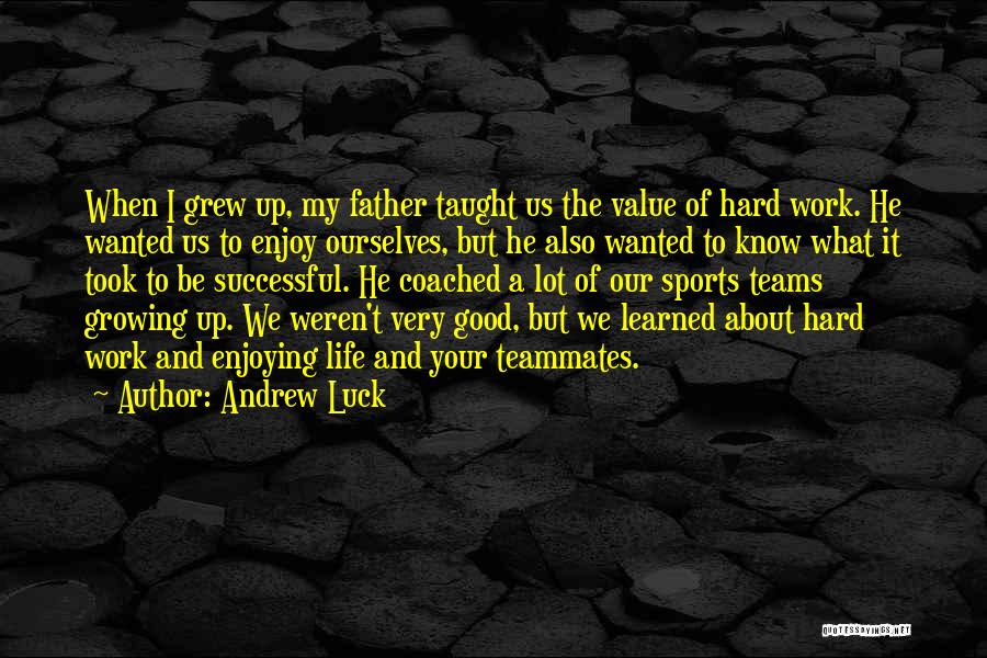 Andrew Luck Quotes 1606750