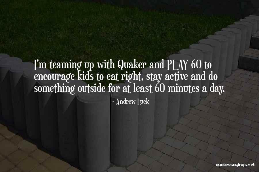 Andrew Luck Quotes 1658569 Andrew Luck Quotes 1658569