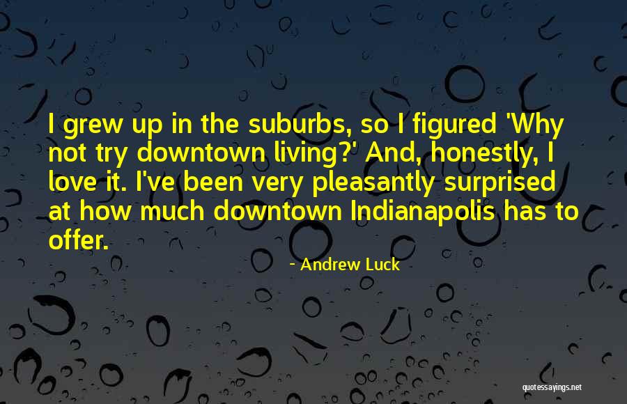 Andrew Luck Quotes 1973730