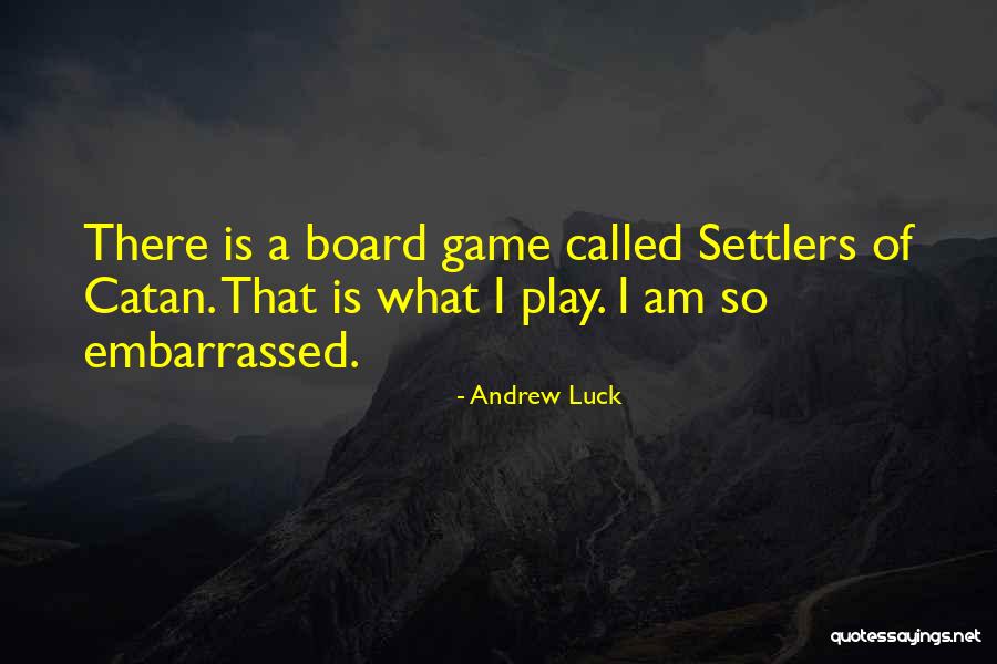 Andrew Luck Quotes 575938 Andrew Luck Quotes 575938
