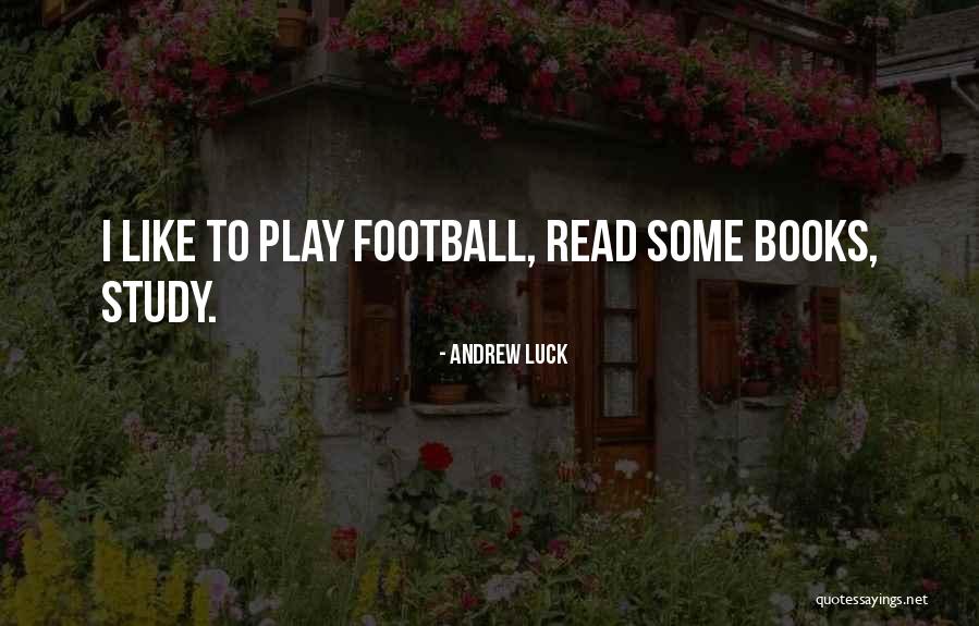 Andrew Luck Quotes 763187