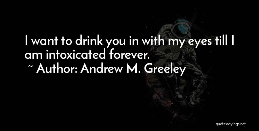 Andrew M. Greeley Quotes 352658