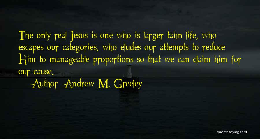 Andrew M. Greeley Quotes 370771