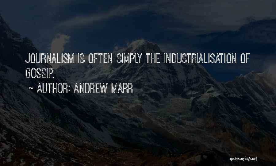 Andrew Marr Quotes 1097666