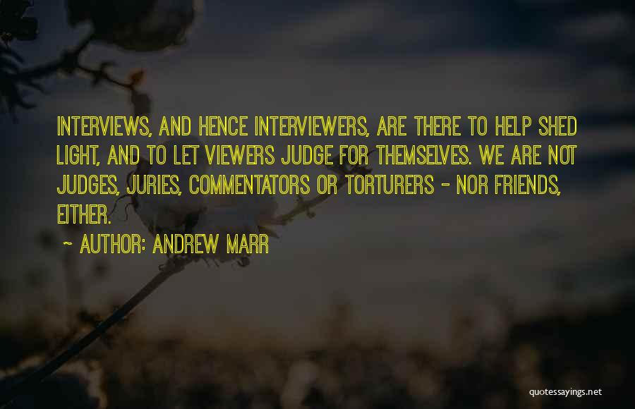 Andrew Marr Quotes 1463633