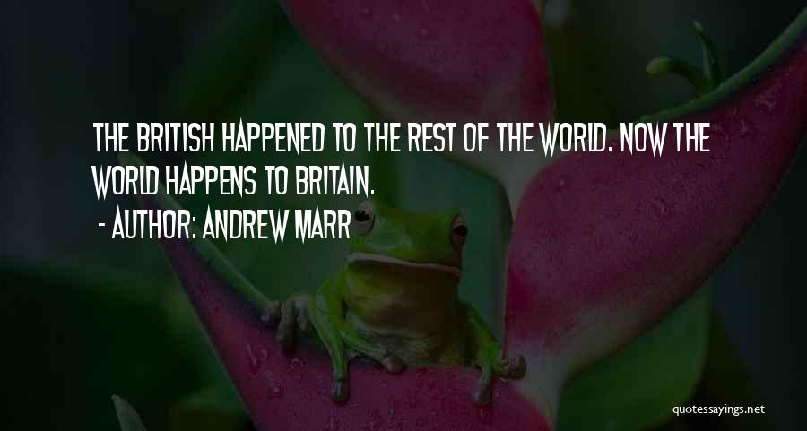 Andrew Marr Quotes 275748