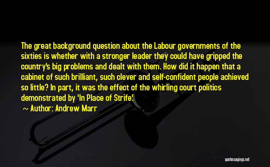 Andrew Marr Quotes 281951