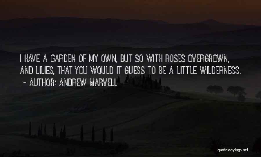 Andrew Marvell Quotes 162857