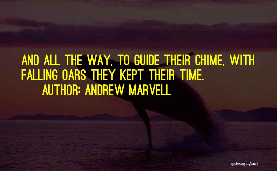 Andrew Marvell Quotes 315728