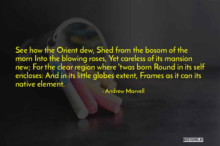 Andrew Marvell Quotes 845624 Andrew Marvell Quotes 845624
