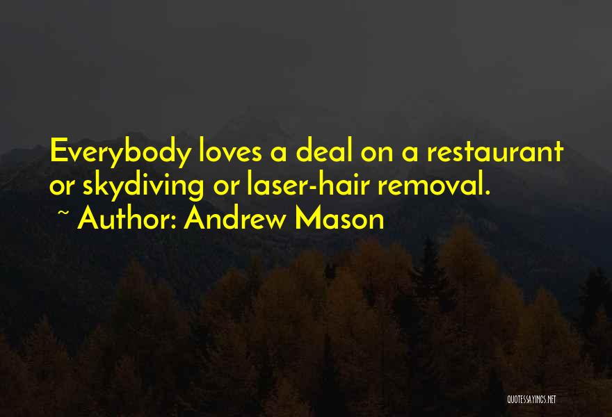 Andrew Mason Quotes 1280395