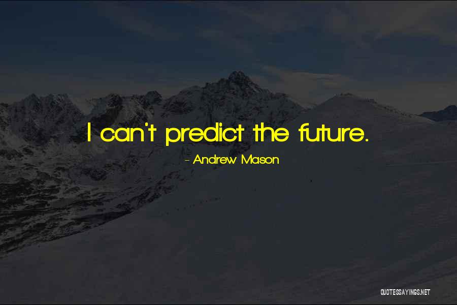 Andrew Mason Quotes 173057 Andrew Mason Quotes 173057