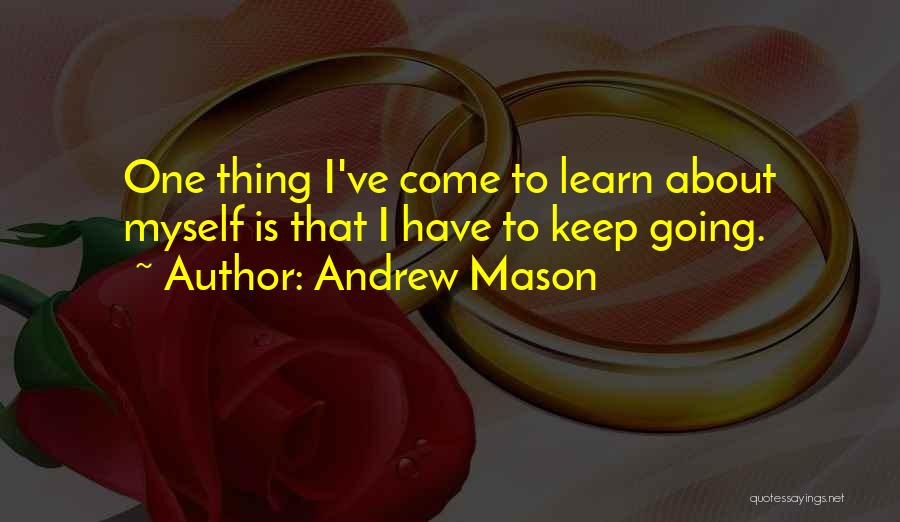 Andrew Mason Quotes 1821977