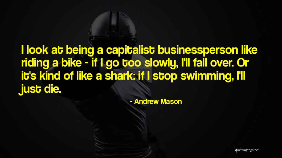 Andrew Mason Quotes 1832723