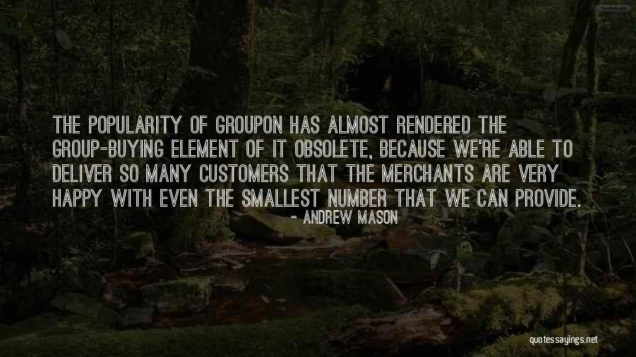 Andrew Mason Quotes 2049454 Andrew Mason Quotes 2049454