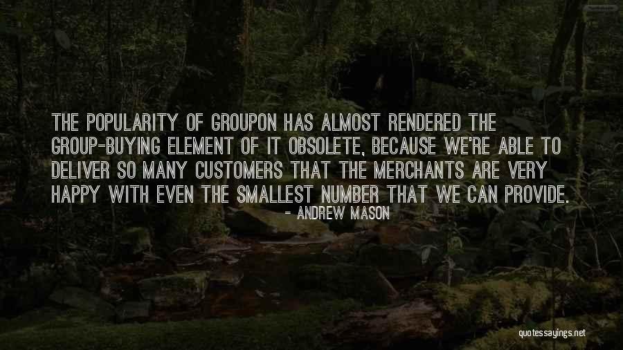 Andrew Mason Quotes 2049454