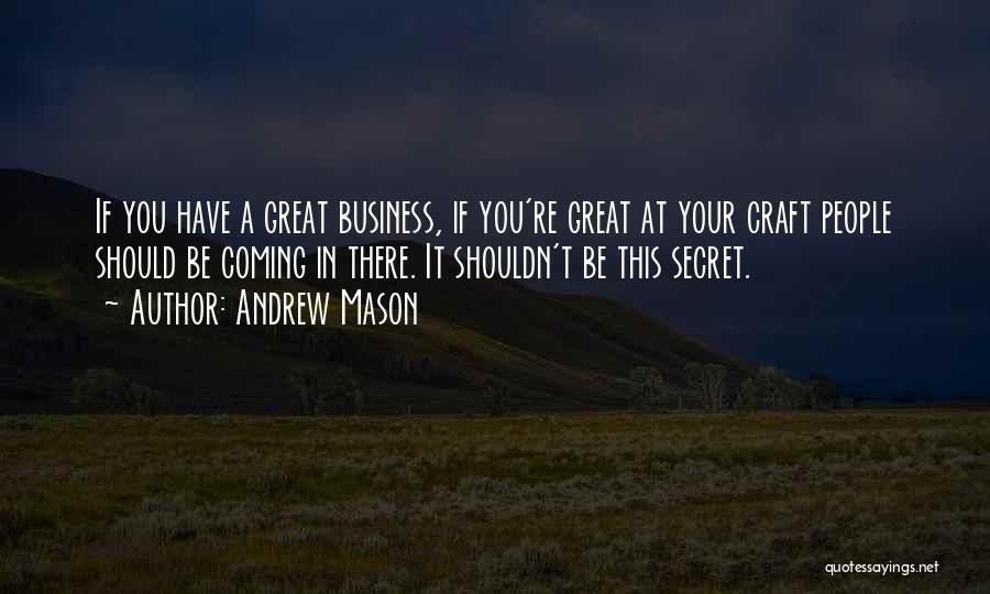 Andrew Mason Quotes 2113216