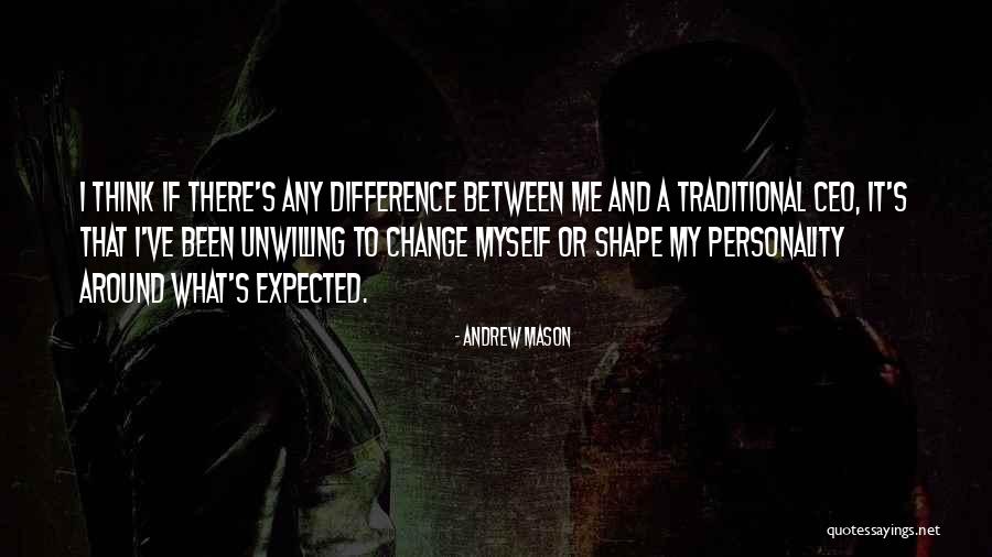 Andrew Mason Quotes 753622