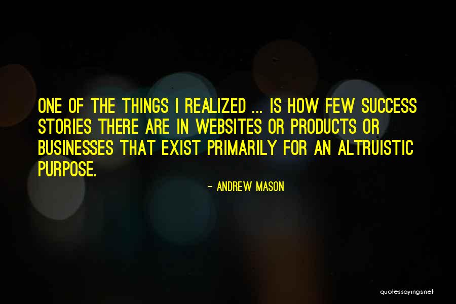 Andrew Mason Quotes 784777