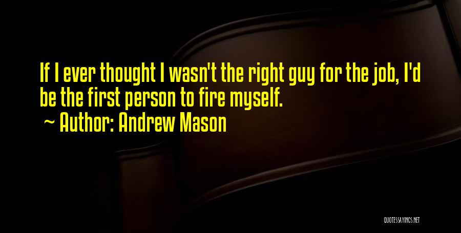 Andrew Mason Quotes 995491