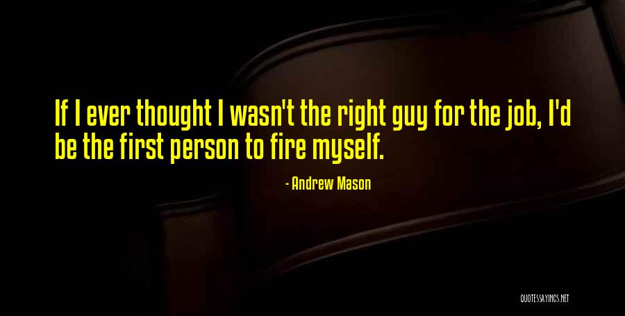 Andrew Mason Quotes 995491