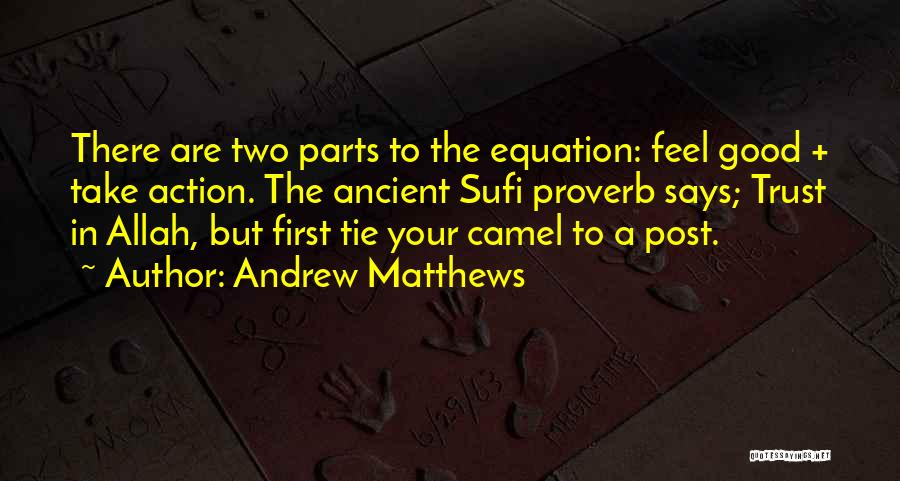 Andrew Matthews Quotes 1727056