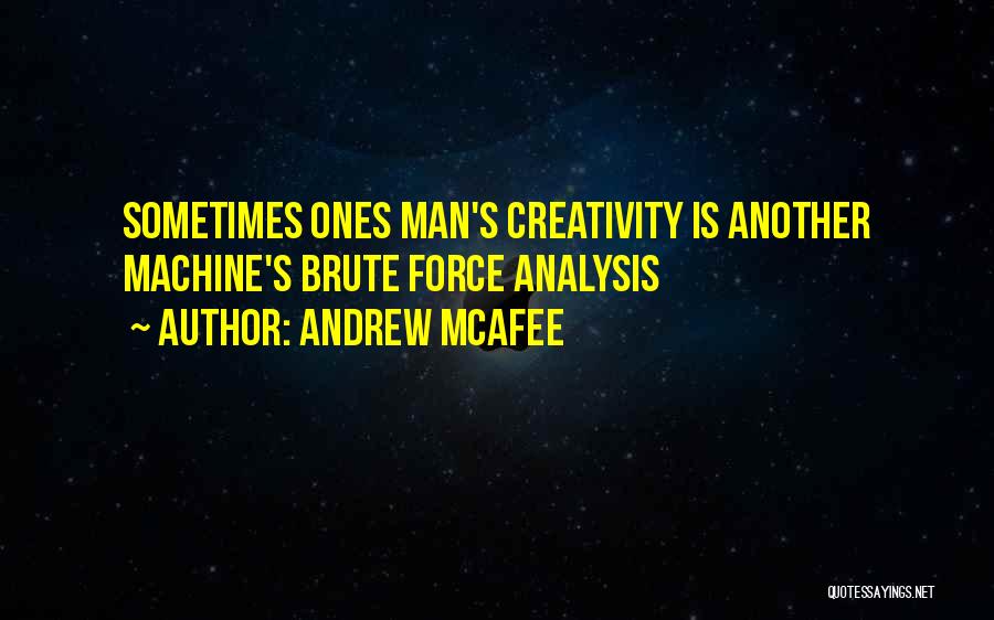 Andrew McAfee Quotes 858482