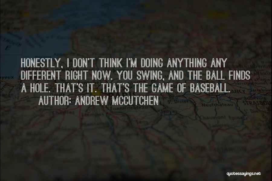 Andrew McCutchen Quotes 1167647