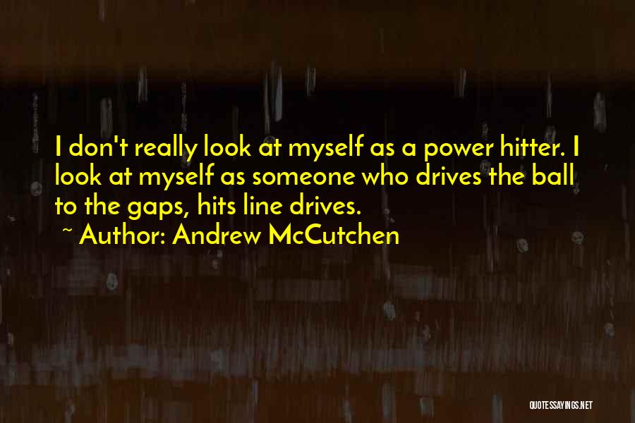 Andrew McCutchen Quotes 928214