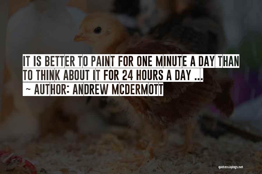 Andrew McDermott Quotes 294278