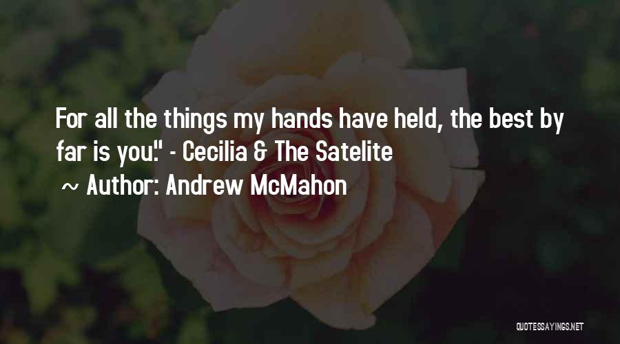 Andrew McMahon Quotes 1045609