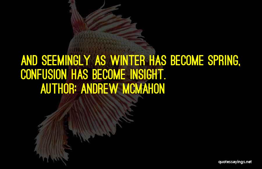 Andrew McMahon Quotes 1057606