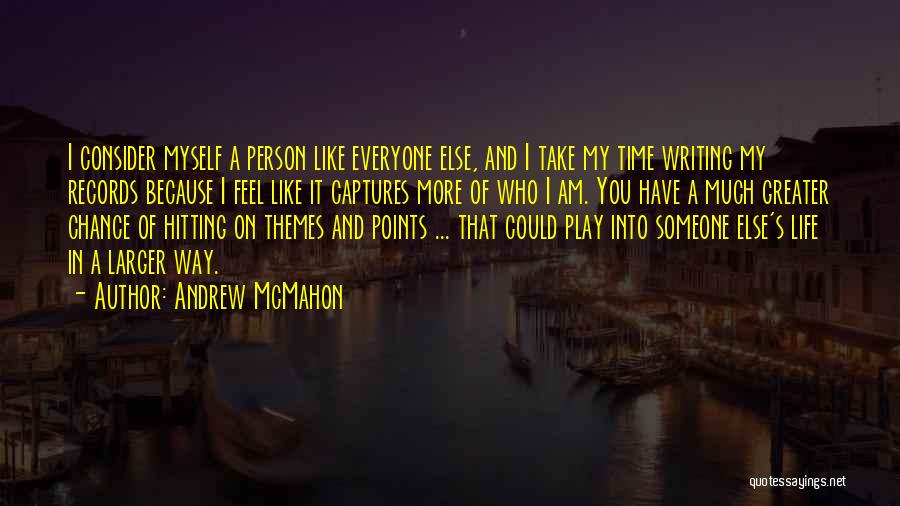 Andrew McMahon Quotes 597062