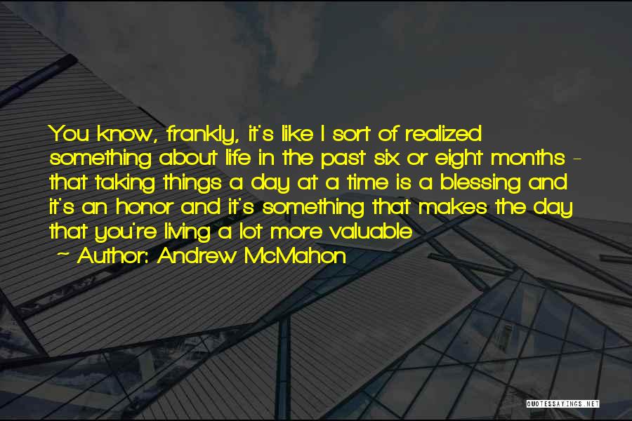 Andrew McMahon Quotes 717774