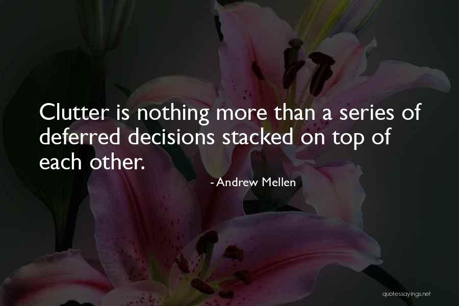 Andrew Mellen Quotes 1048530