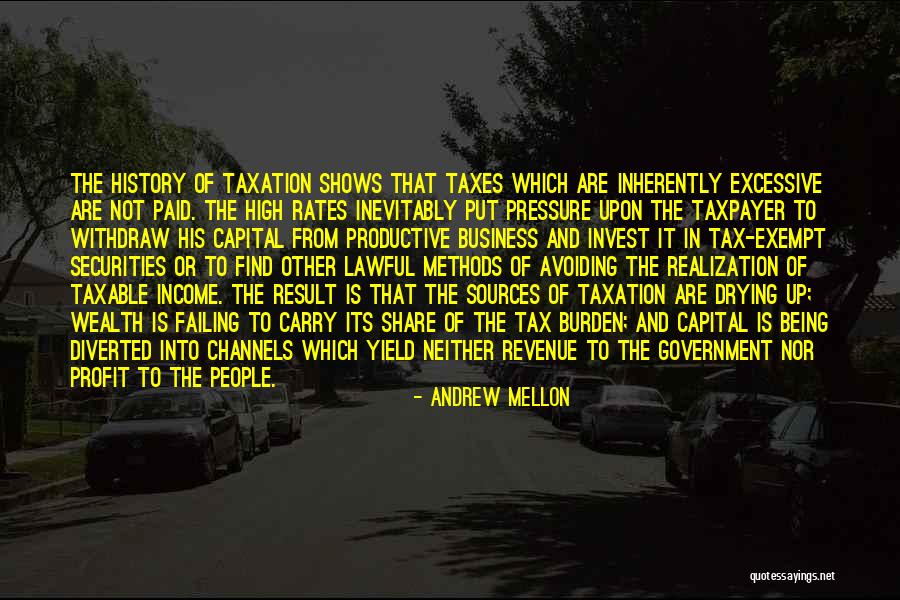 Andrew Mellon Quotes 108304