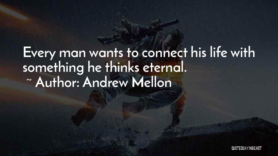Andrew Mellon Quotes 1240483