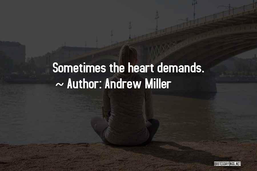 Andrew Miller Quotes 1084659