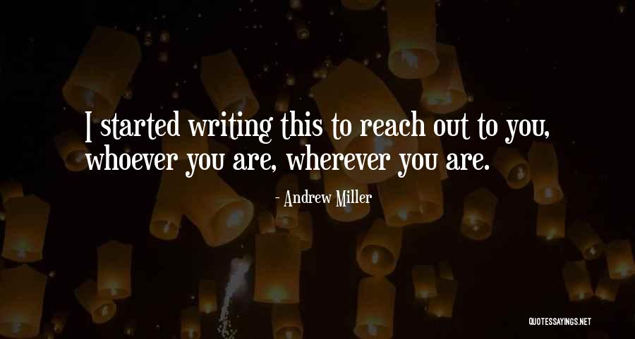 Andrew Miller Quotes 1090269