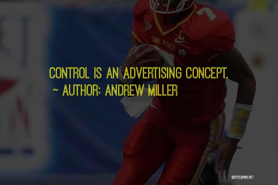 Andrew Miller Quotes 1093052