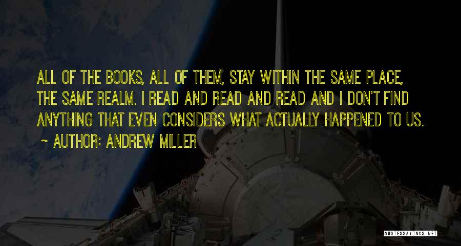 Andrew Miller Quotes 1142502