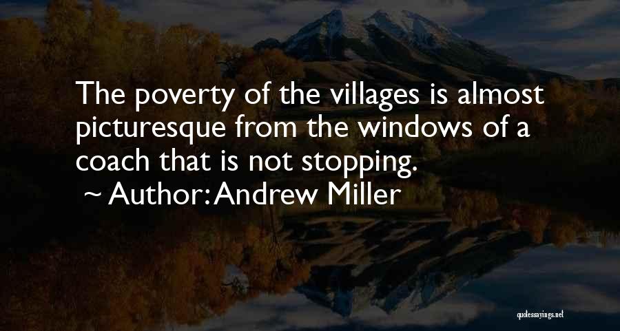 Andrew Miller Quotes 117007