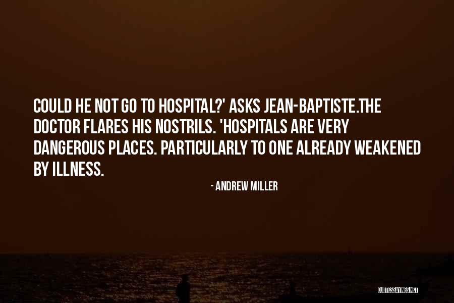 Andrew Miller Quotes 1563673