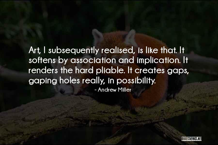 Andrew Miller Quotes 163075