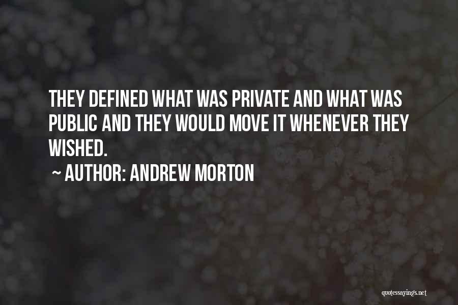 Andrew Morton Quotes 2162050