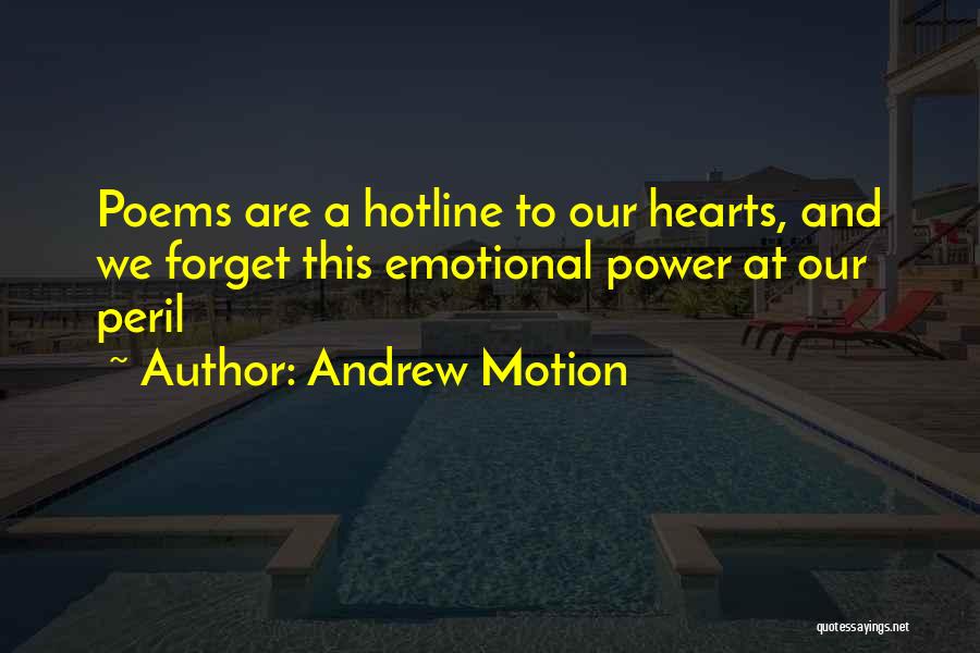 Andrew Motion Quotes 358730