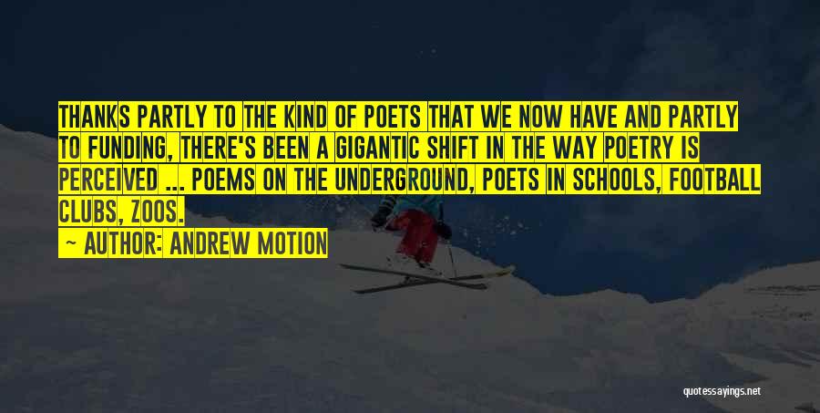 Andrew Motion Quotes 937266
