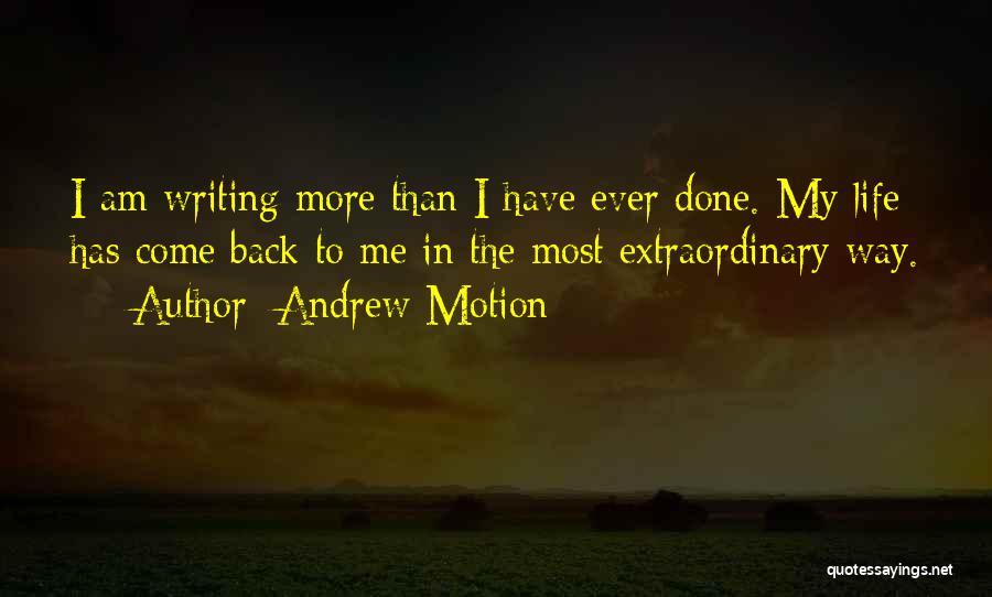 Andrew Motion Quotes 958814