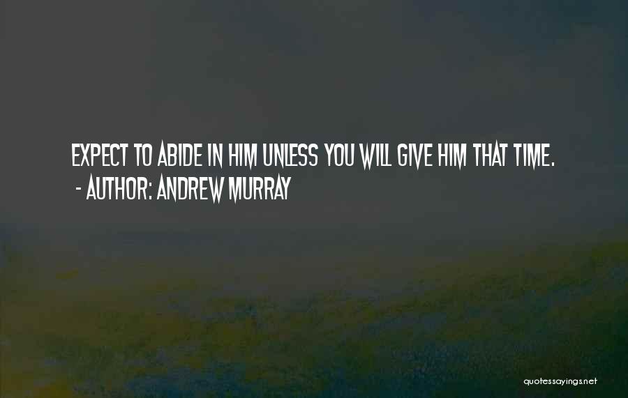 Andrew Murray Quotes 1065172