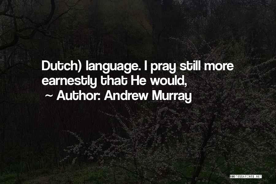 Andrew Murray Quotes 1504676